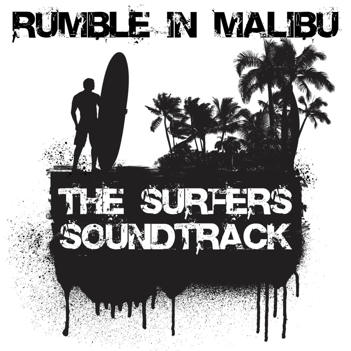 Album cover of Rumble In Malibu: The Surfers Soundtrack