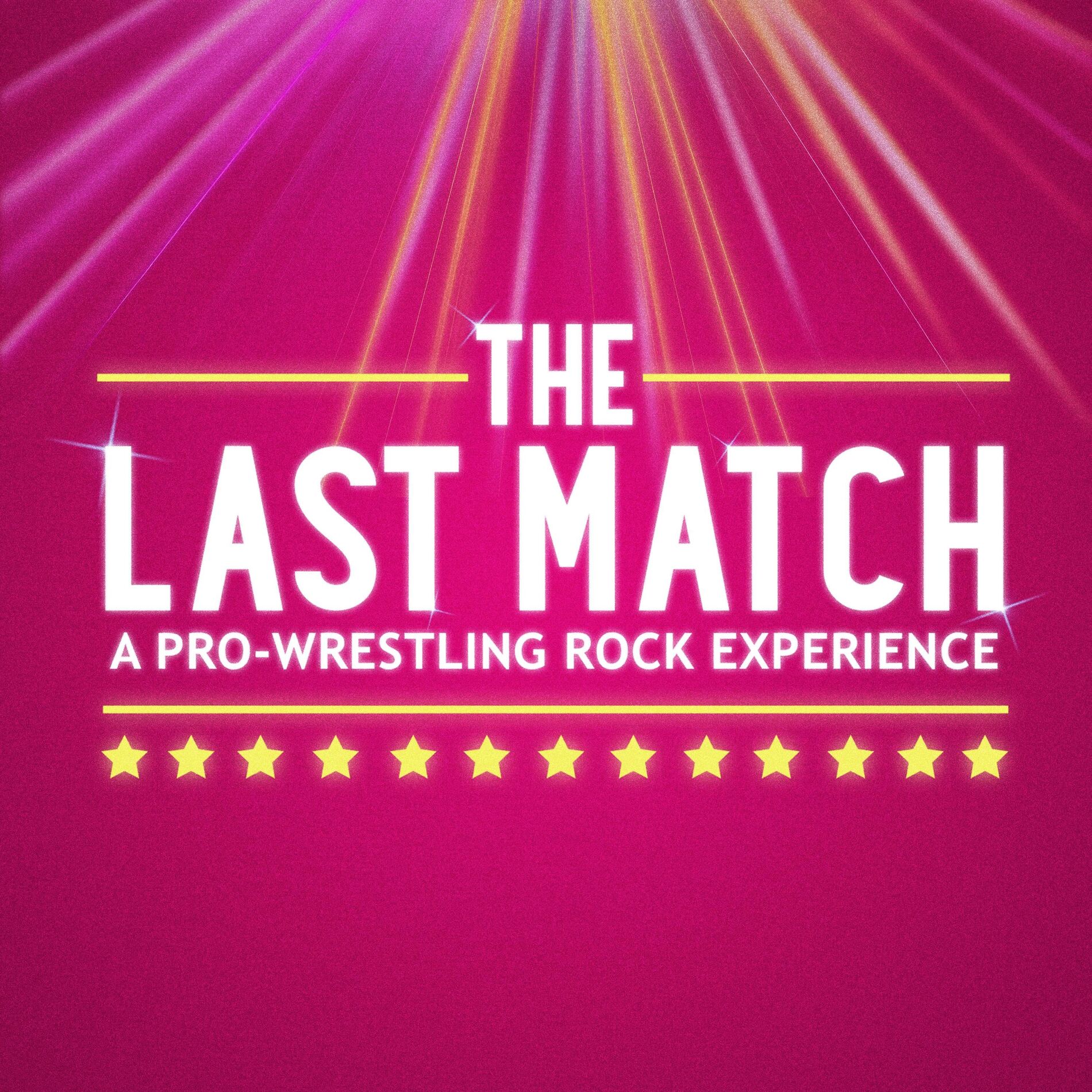Album cover of The Last Match: A Pro-Wrestling Rock Experience