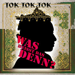 Cover of Tok Tok Tok - Was Heisst Das Denn? (MP3 Album)