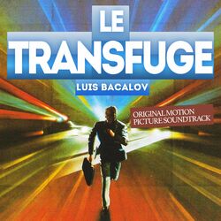 Cover of Le Transfuge (Original Motion Picture Soundtrack)
