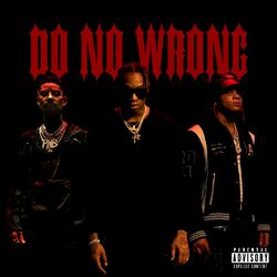 Cover of Do No Wrong (feat. Trippie Redd & PnB Rock)