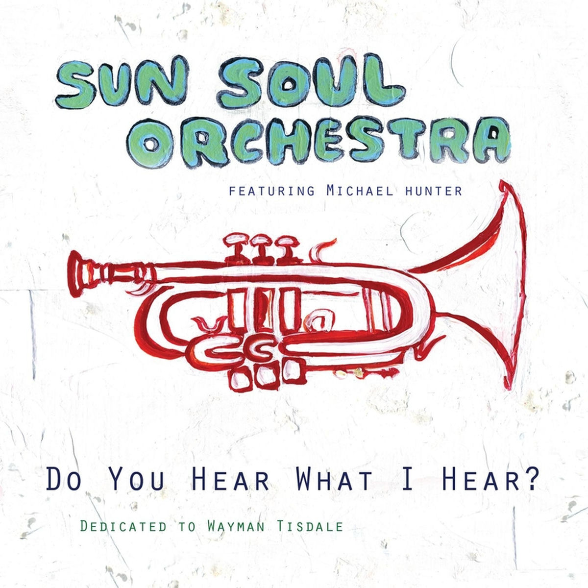 Album cover of Do You Hear What I Hear?