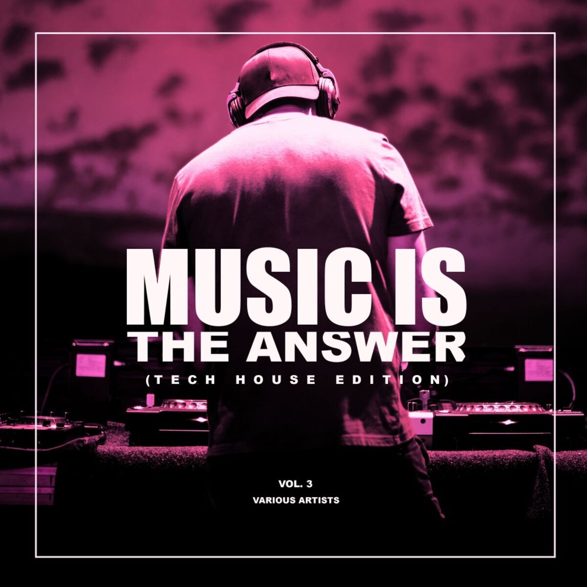Album cover of Music Is The Answer (Tech House Edition), Vol. 3