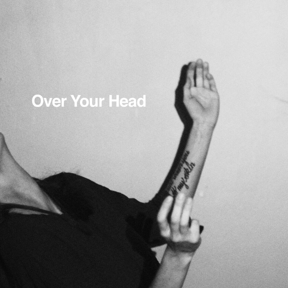 Picture of Over Your Head