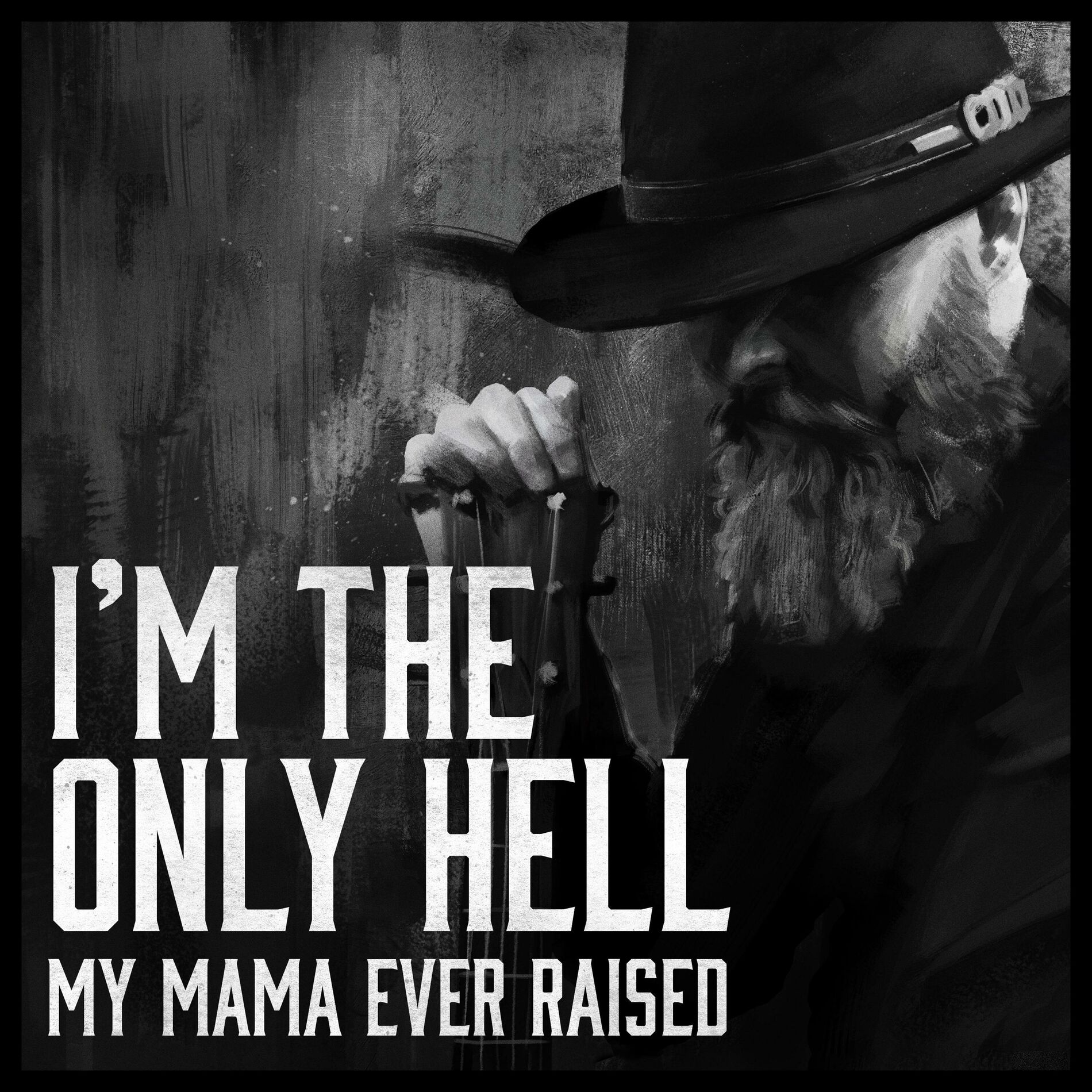 Album cover of I'm The Only Hell (My Mama Ever Raised)