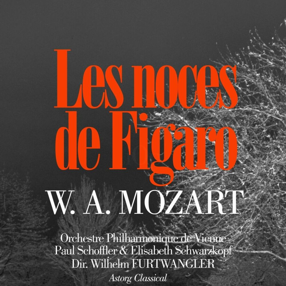 Picture of Mozart : Les noces de Figaro - Festival de Salzbourg 1953
