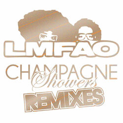 Champagne Showers Remixes