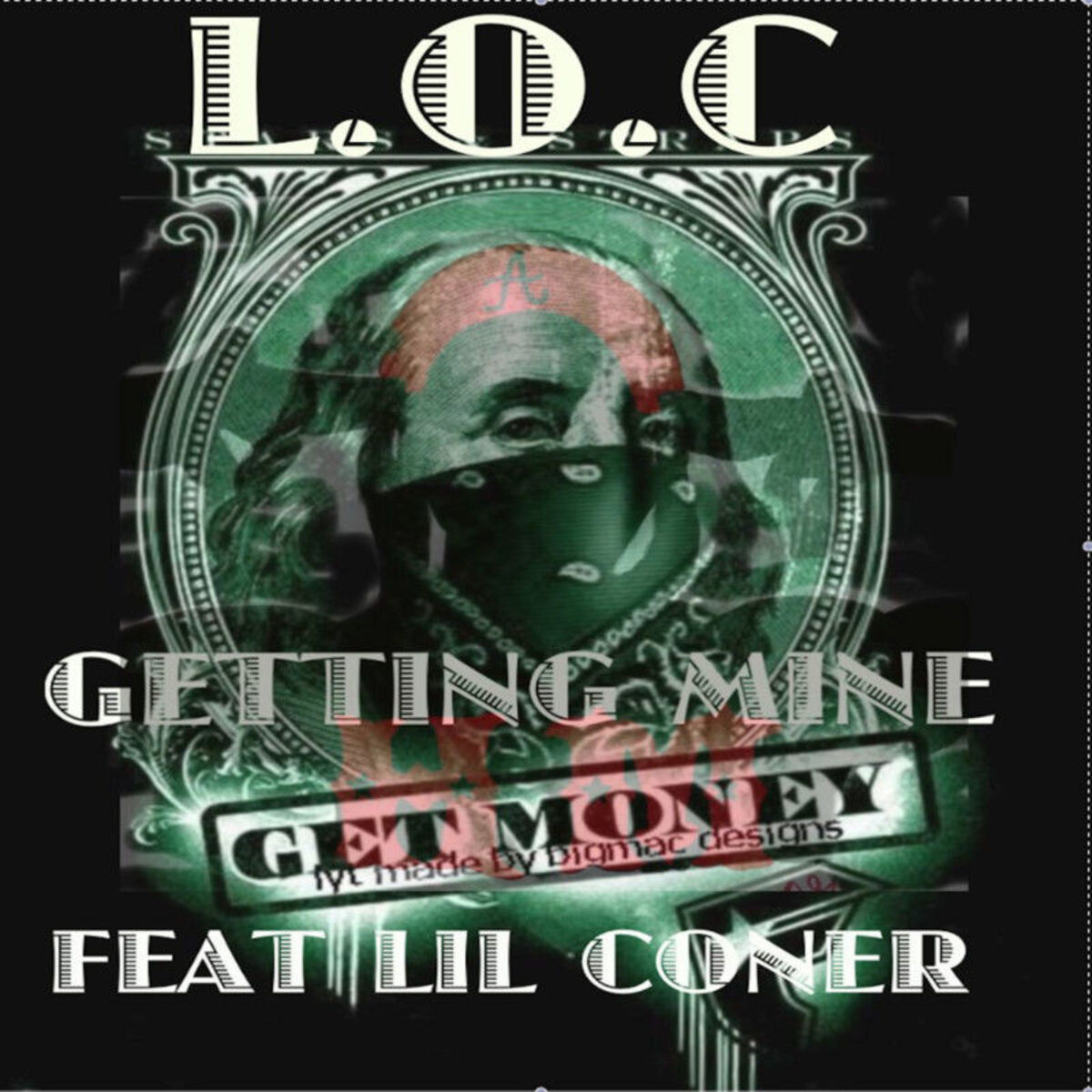 Album cover of Getting Mine (feat. Lil Coner) - Single