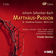 Matthäus-Passion, BWV 244 / Pt. 1 : J.S. Bach: Matthäus-Passion, BWV 244 / Pt. 1 - No. 20. Ich will bei meinem Jesu wachen by Frieder Bernius album cover