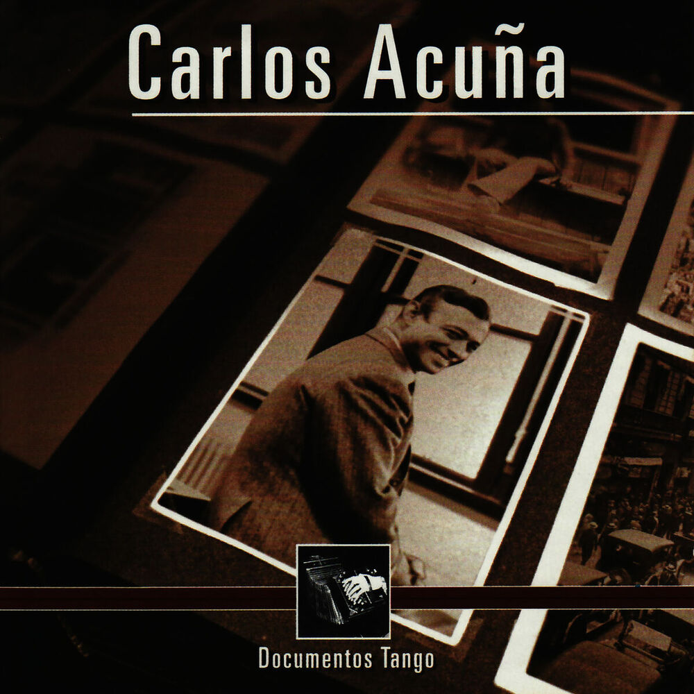 Picture of Documentos Tango - Carlos Acuña