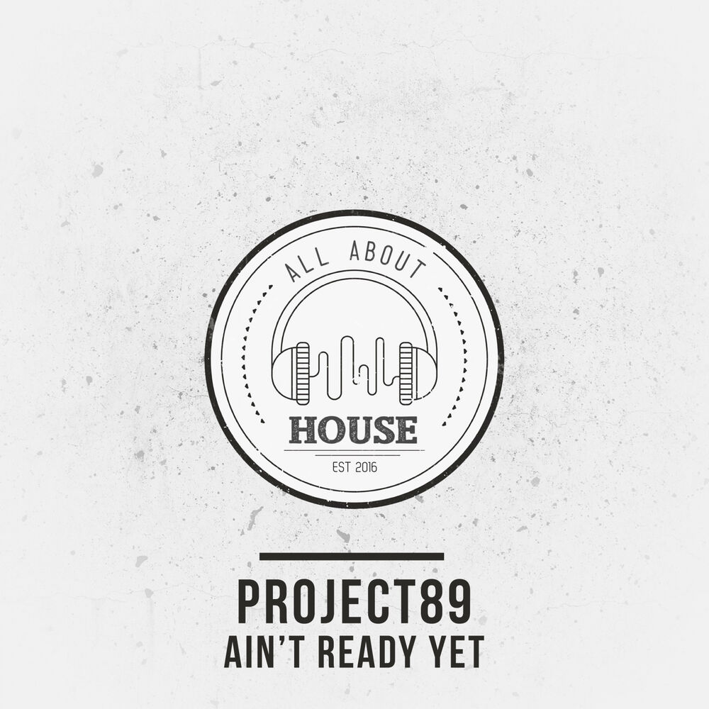Picture of Ain't Ready Yet