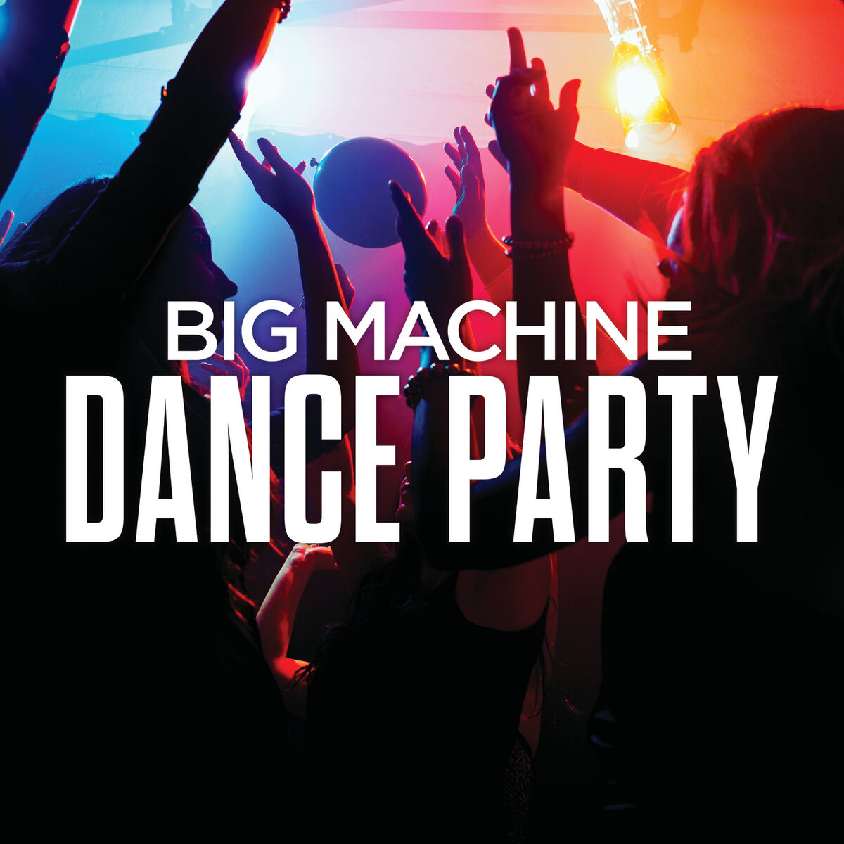 Album cover of Big Machine Dance Party