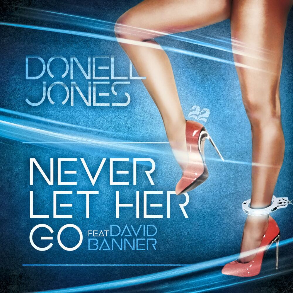 Picture of Never Let Her Go (feat. David Banner)