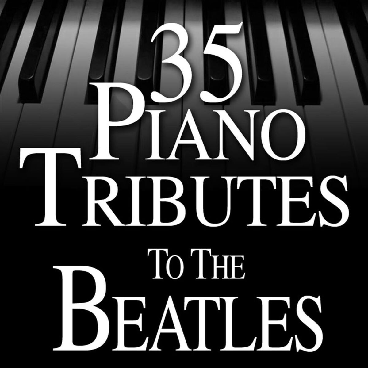 Album cover of 35 Piano Tributes to The Beatles