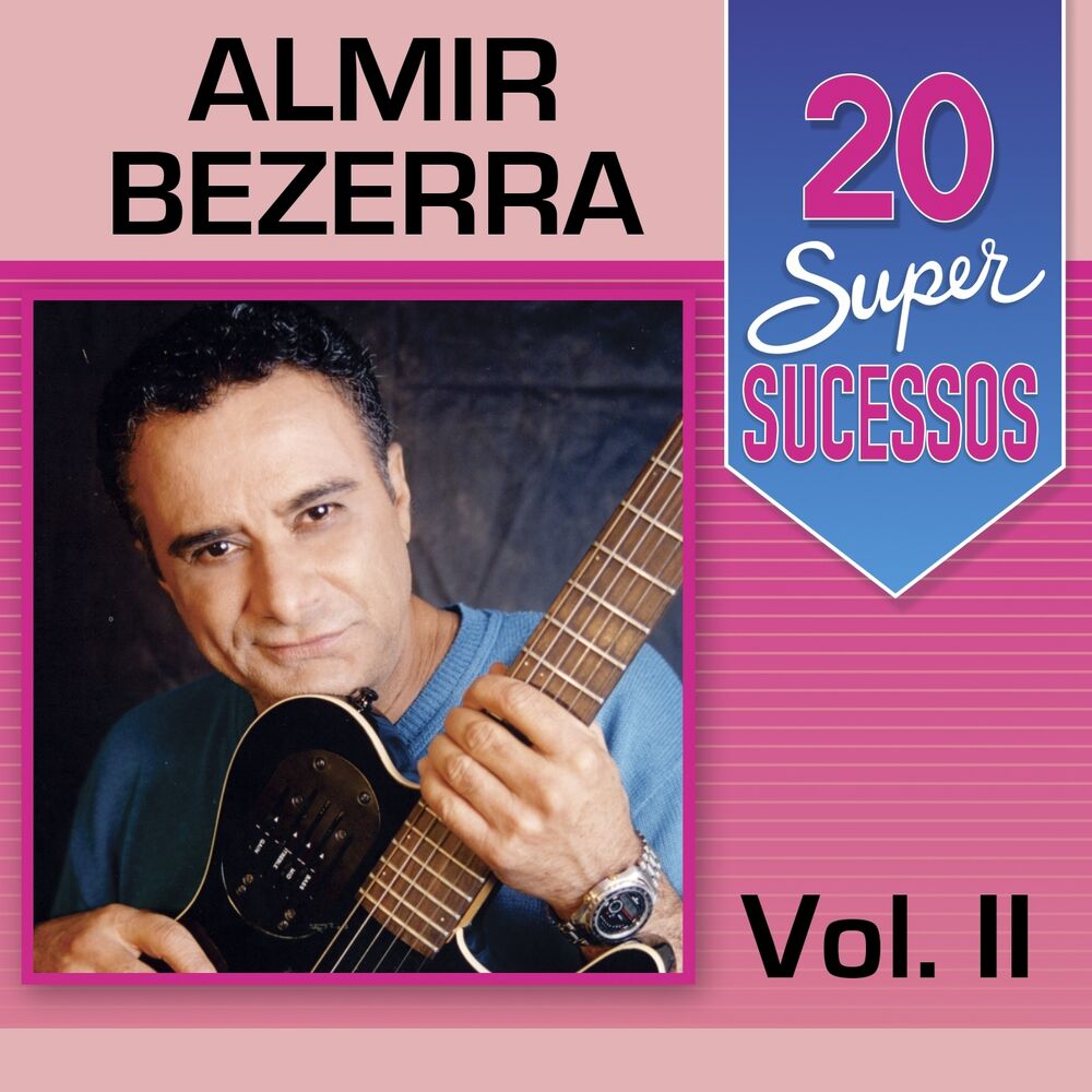 Picture of 20 Super Sucessos: Almir Bezerra, Vol. 2