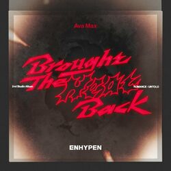Cover of Brought The Heat Back (Feat. Ava Max)
