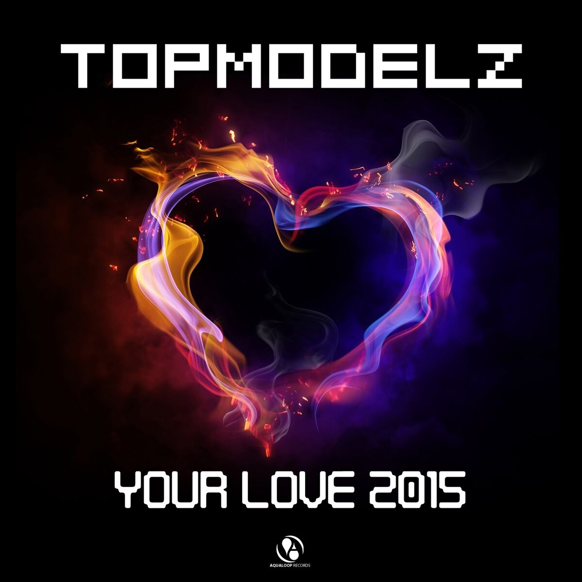 Album cover of Your Love 2015