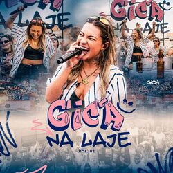 Cover of Gica na Laje, Vol. 02 (Ao Vivo)