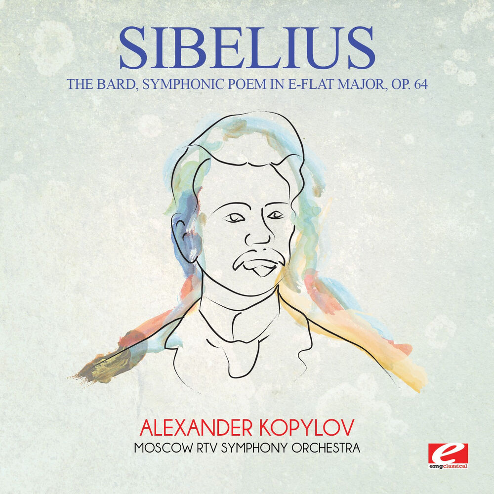 Picture of Sibelius: The Bard, Symphonic Poem in E-Flat Major, Op. 64 (Digitally Remastered)