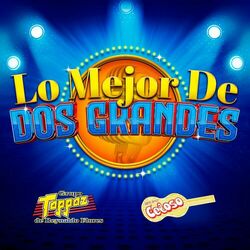 Cover of Lo Mejor De Dos Grandes