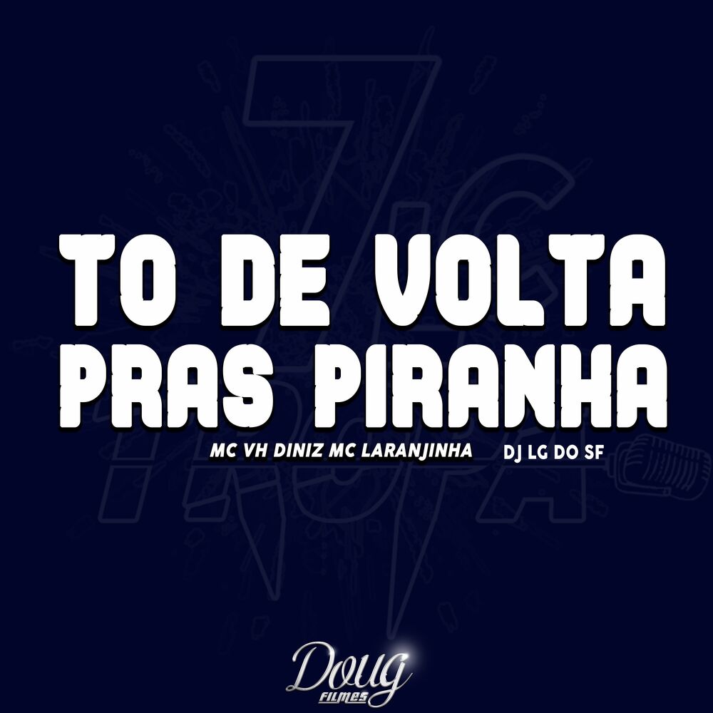Picture of To de Volta Pras Piranha