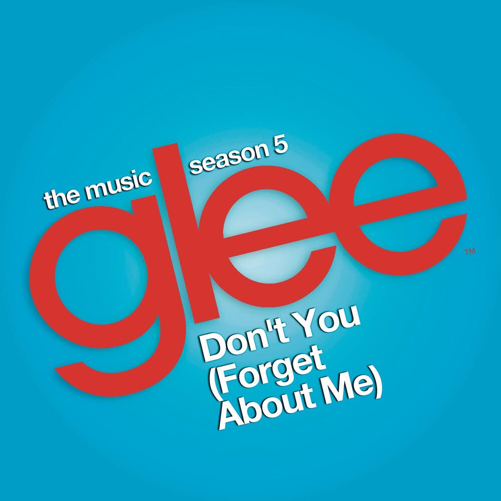 Picture of Don't You (Forget About Me) (Glee Cast Version)