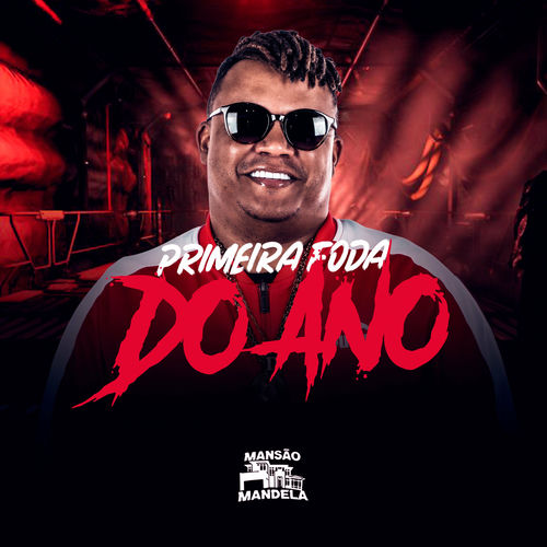 Primeira Foda do Ano