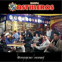 Cover of Borracho Moriré