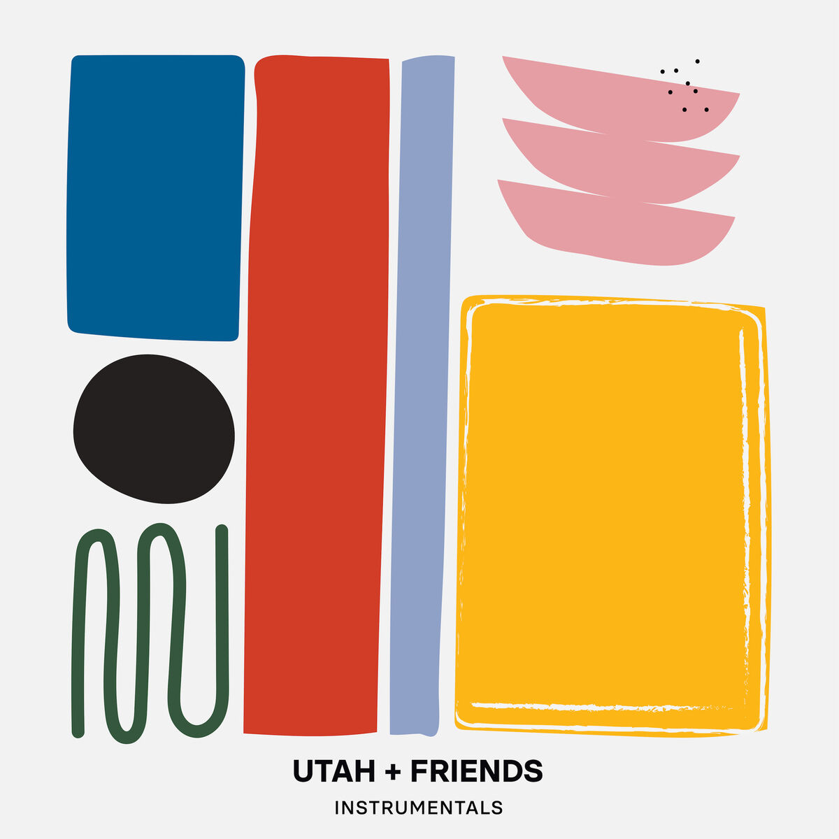 Album cover of Utah + Friends Instrumentals