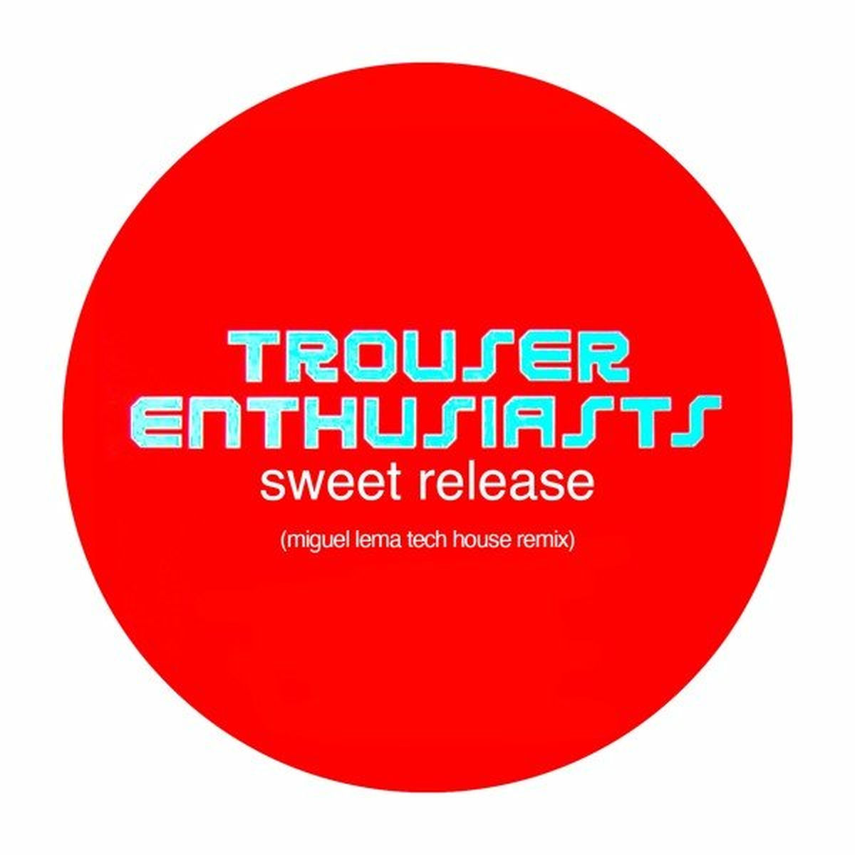 レアCD Trouser Enthusiasts SWEET RELEASE Trouser Enthusiasts – Sweet Release – Vinyl (12