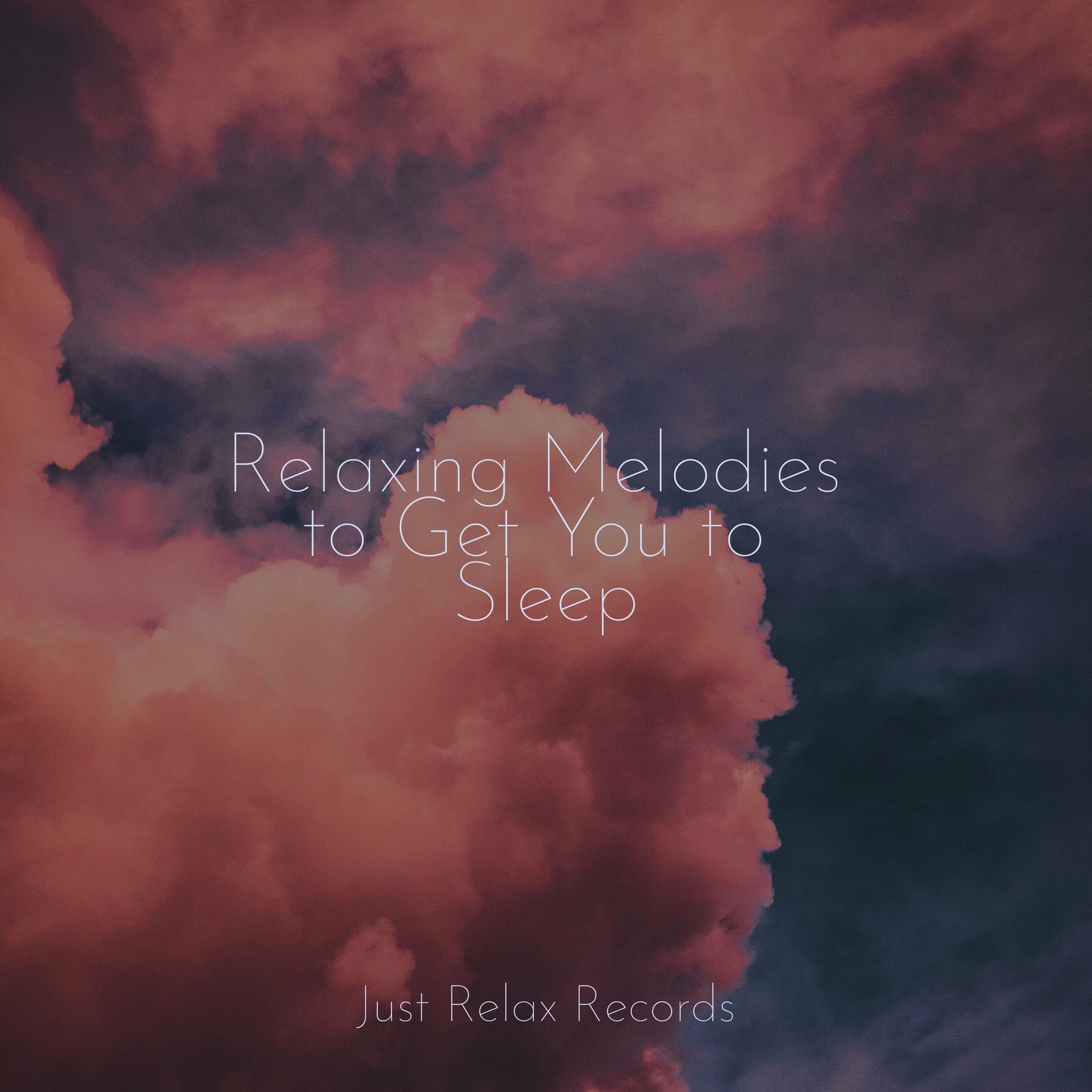 Album cover of Relaxing Melodies to Get You to Sleep
