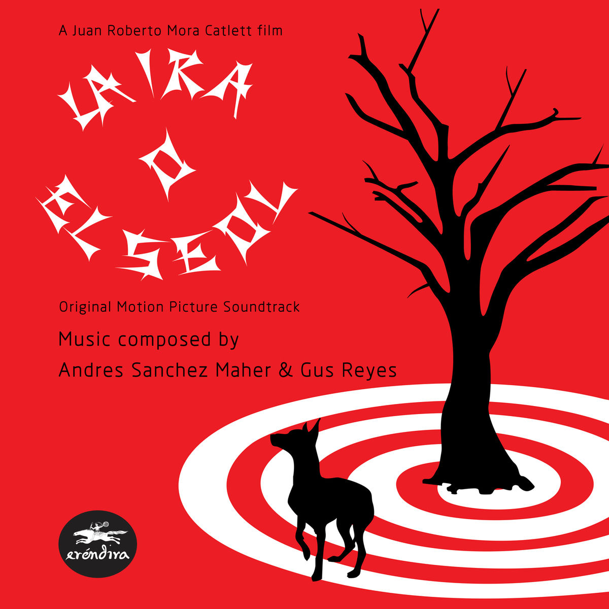 Album cover of La IRA O El Seol (Original Motion Picture Soundtrack)