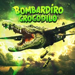 Cover of BOMBARDIRO CROCODILO