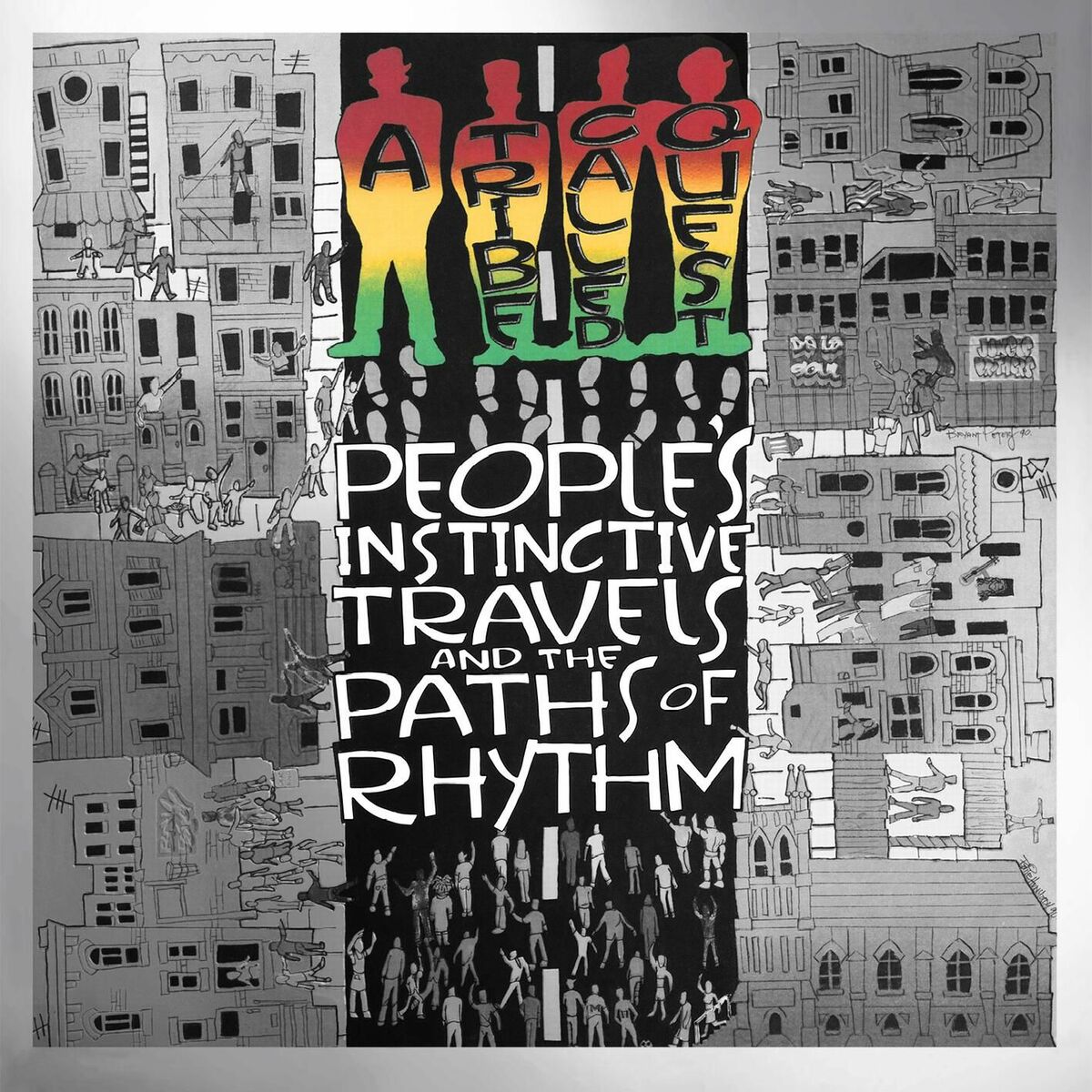 Album cover of People's Instinctive Travels and the Paths of Rhythm (25th Anniversary Edition)