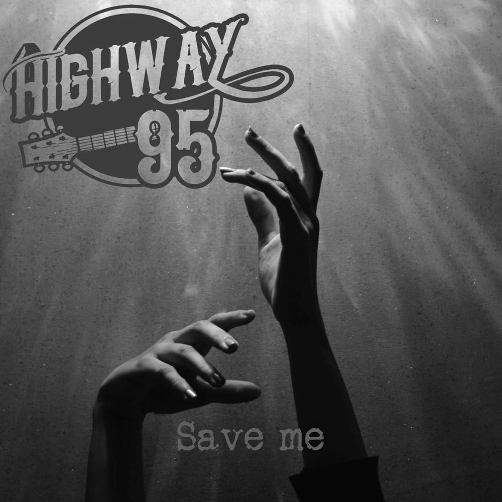 Album artwork for Save Me by Highway 95