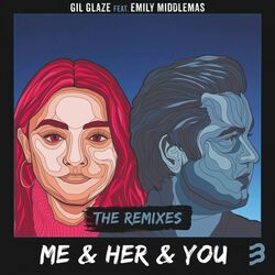 Cover of Me & Her & You (The Remixes)