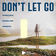 Don’t Let Go by EGGSTA album cover