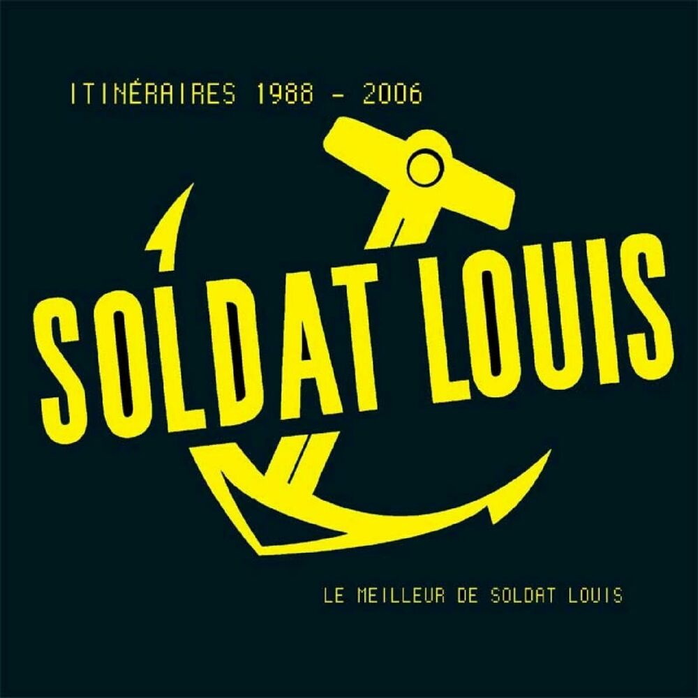 Picture of Itinéraires 1988-2006 (Le meilleur de Soldat Louis en 30 chansons)