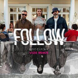 Cover of Follow (VIZE Remix)
