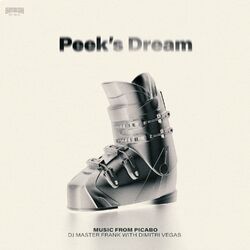 Cover of Peek's Dream (with Dimitri Vegas) (Music from PICABO)