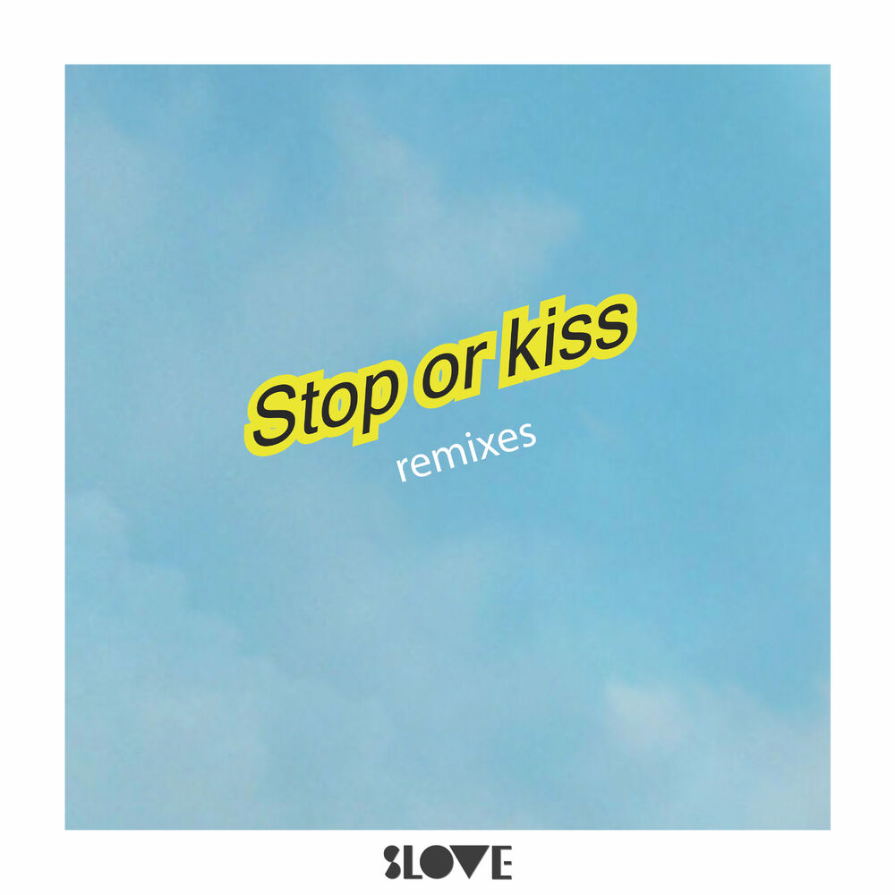 Picture of Stop or Kiss (Remixes)