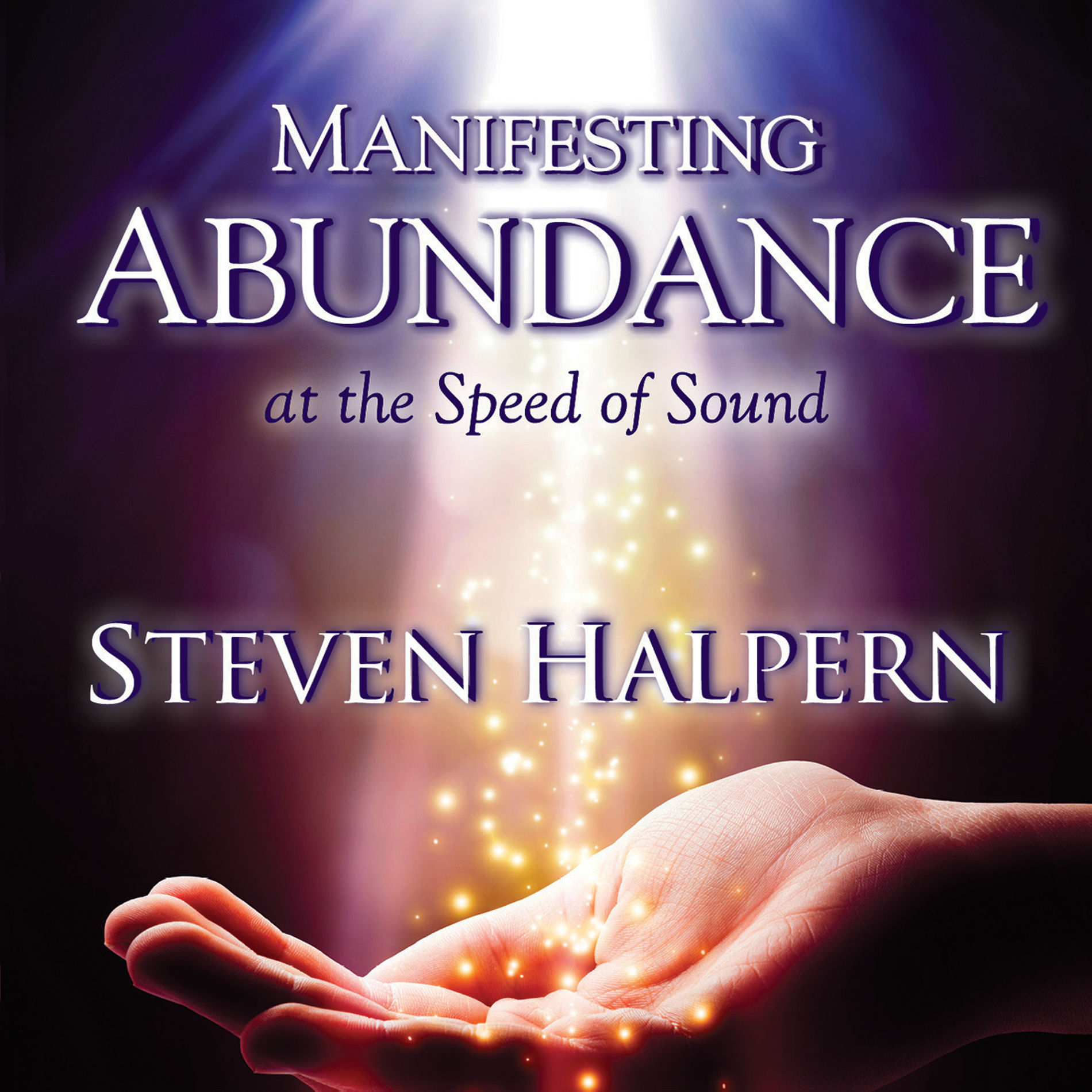 Album cover of Manifesting Abundance at the Speed of Sound