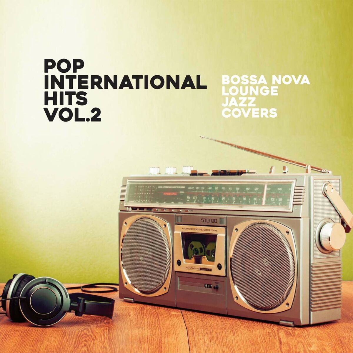 Album cover of Pop International Hits Vol. 2 (Bossa Nova Lounge Jazz Covers)