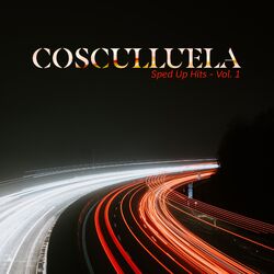 Cover of Cosculluela - Sped Up Hits Vol.1