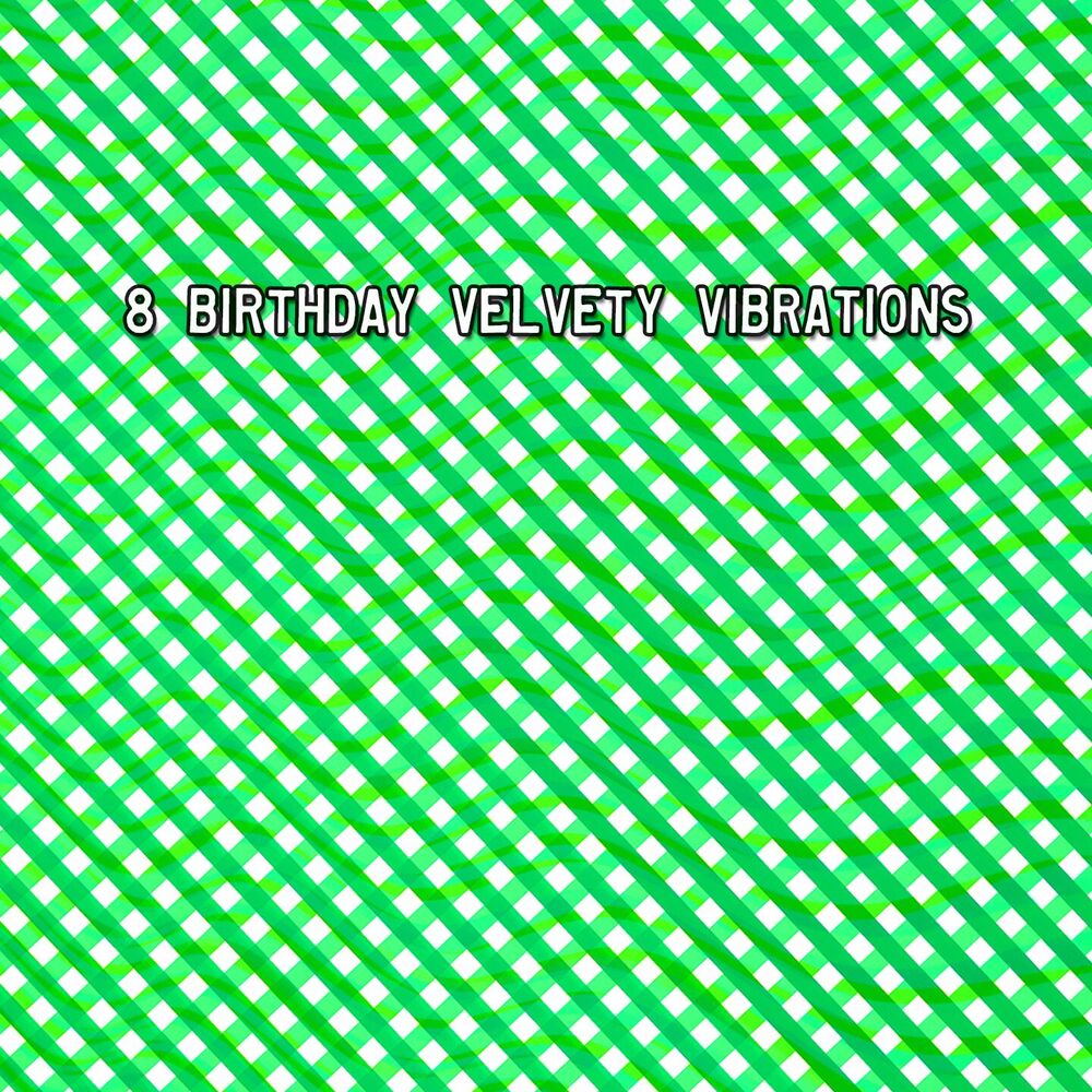 Picture of 8 Birthday Velvety Vibrations