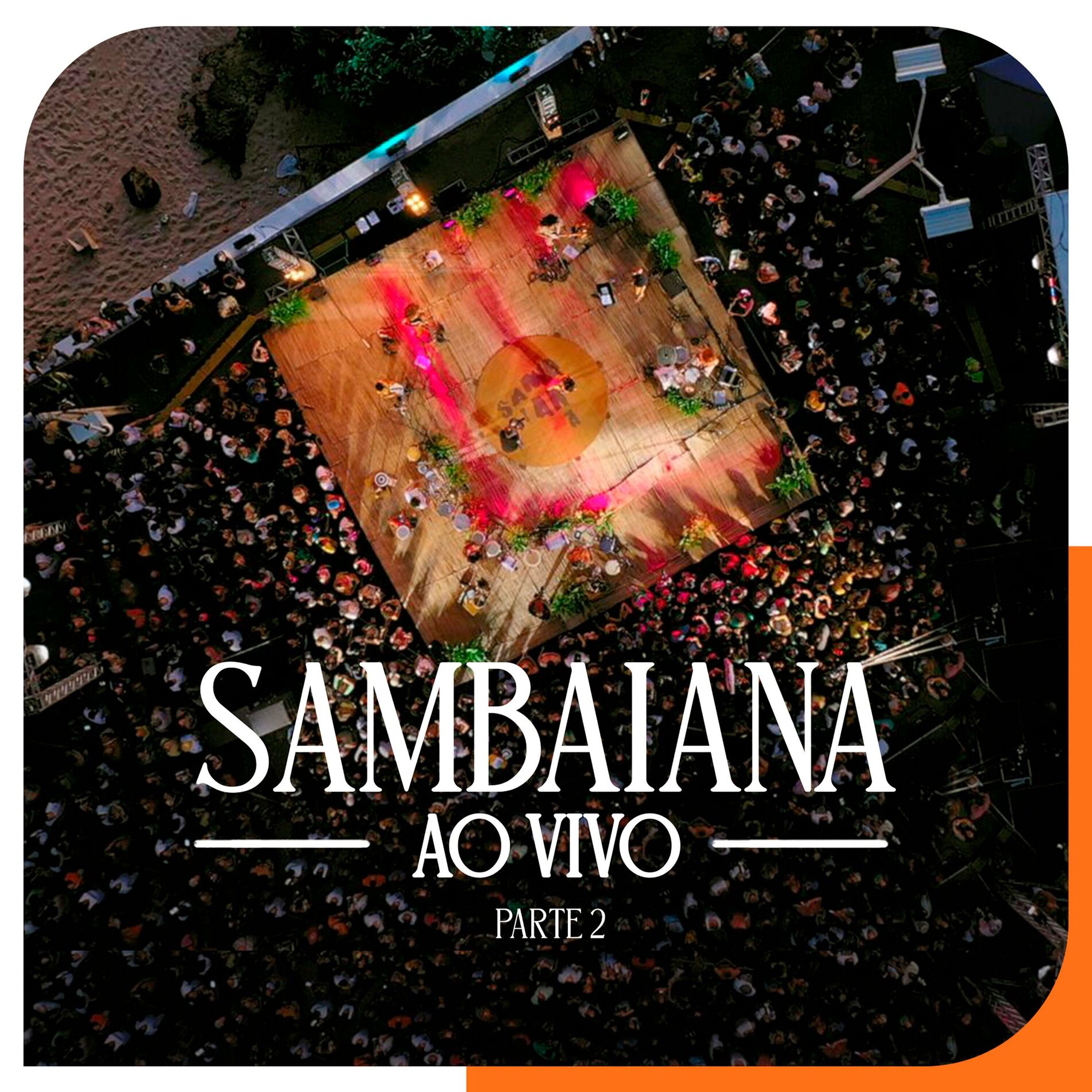 Album cover of Sambaiana - Parte II (Ao Vivo)