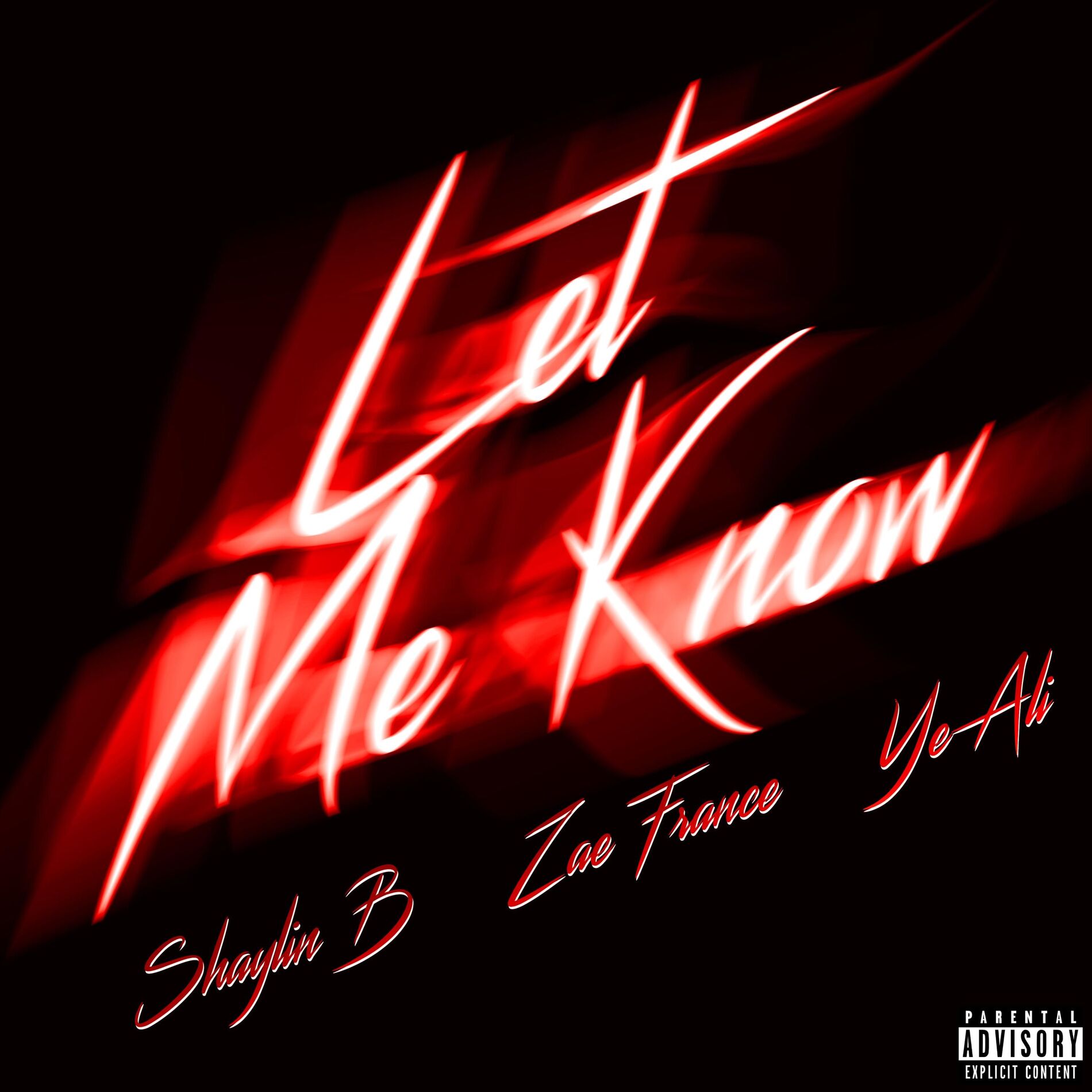 Album cover of Let Me Know (feat. Zae France & Ye Ali)