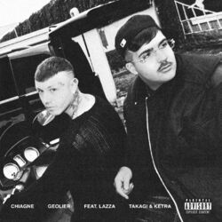 Cover of CHIAGNE (feat. Lazza & Takagi & Ketra)