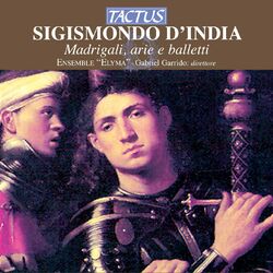 Cover of Sigismondo D'India: Madrigali, Arie e Balletti