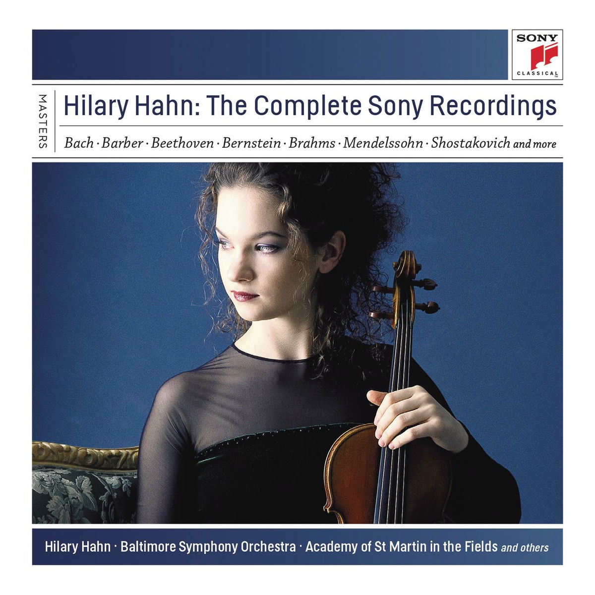 Hilary Hahn - Hilary Hahn - The Complete Sony Recordings | Deezer
